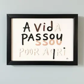A Vida Passou Por Aqui